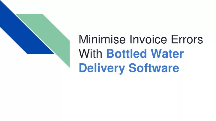 minimise invoice errors with bottled water delivery software