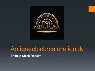 Longcase Clock Repairs: Craftsmanship That Stands the Test of Time