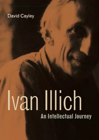 ❤READ❤ ebook [PDF]  Ivan Illich: An Intellectual Journey (Ivan Illich: 21st-Cent