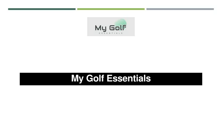 my golf essentials