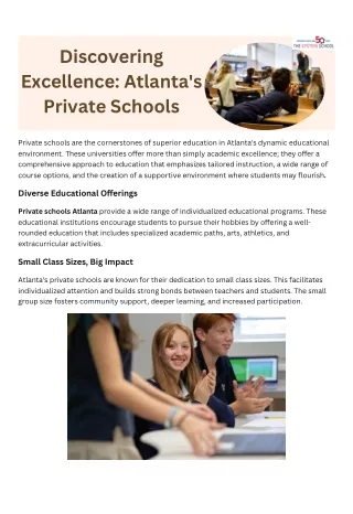 Private schools are the cornerstones of superior education in Atlanta's dynamic educational environment. These universit