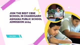 Join the Best CBSE School in Chandigarh - Ashiana Public School