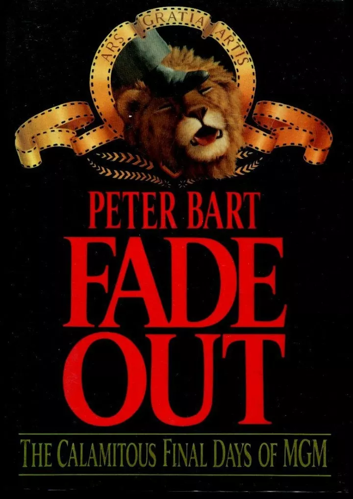 fade out the calamitous final days of mgm