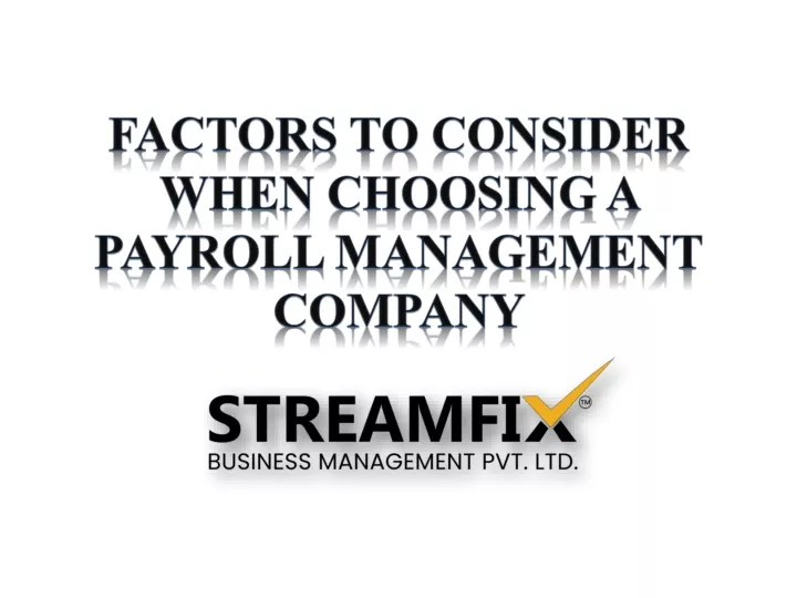 factors to consider when choosing a payroll management company