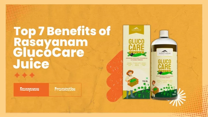 top 7 benefits of rasayanam