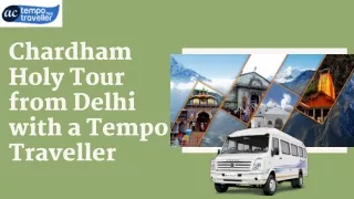 Chardham Holy Tour from Delhi with a Tempo Traveller