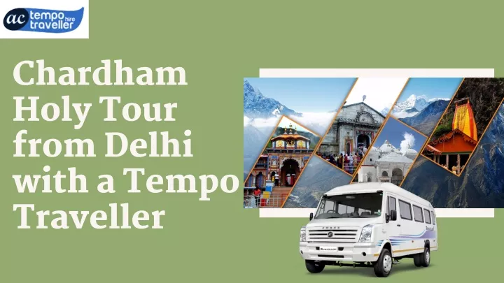 chardham holy tour from delhi with a tempo