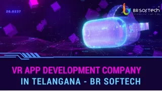 VR App Development Company in Telangana - BR Softech