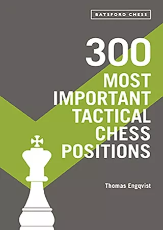 ✔️READ ❤️Online 300 Most Important Tactical Chess Positions