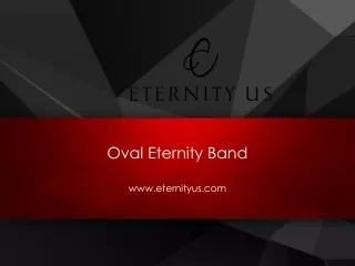 Sophisticated Oval Eternity Band Collection - www.eternityus.com
