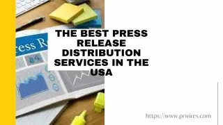 The Best Press Release Distribution Services in the USA