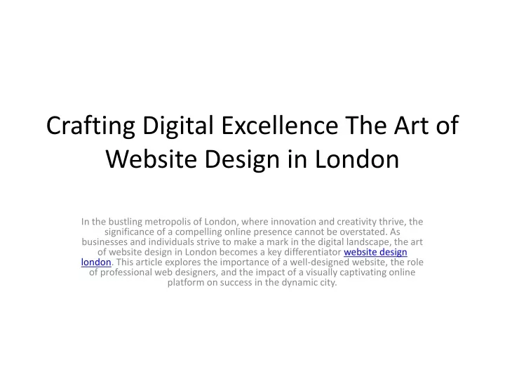 crafting digital excellence the art of website design in london