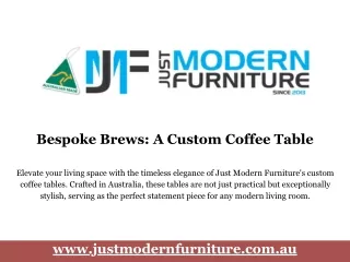 Bespoke Brews: A Custom Coffee Table