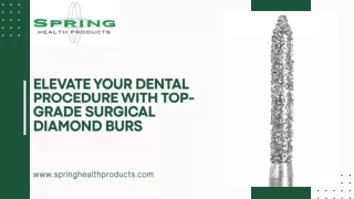 Unleash the Potential of Your Dental Practice with Surgical Diamond Burs