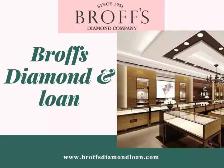 broffs diamond loan