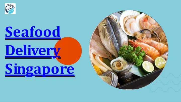seafood delivery s i n g a p o r e
