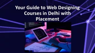 Your Guide to Web Designing Courses in Delhi