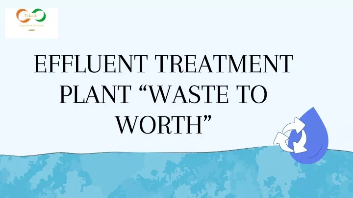 effluent treatment plant waste to worth