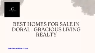 Best Homes For Sale in Doral | Gracious Living Realty