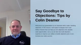 Say Goodbye to Objections: Tips by Colin Deamer