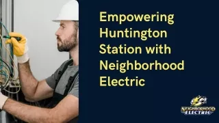 Empowering Huntington Station with Neighborhood Electric