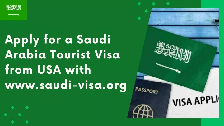 PPT - How To Apply For The Saudi Arabia Tourist Visa From The USA Get ...