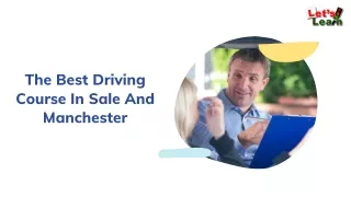 The Best Driving Course In Sale And Manchester