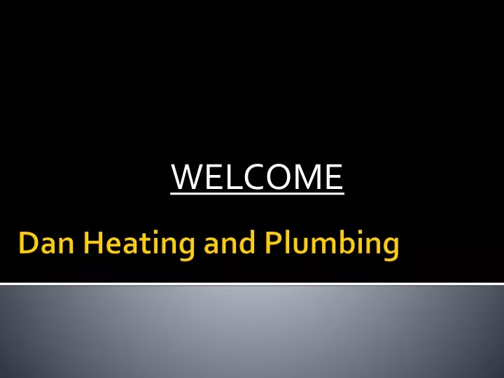 dan heating and plumbing