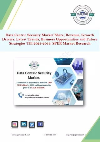 Data Centric Security Market Trends, Share, Revenue, Forecast till 2033
