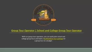Group Tour Operator | School and College Group Tour Operator