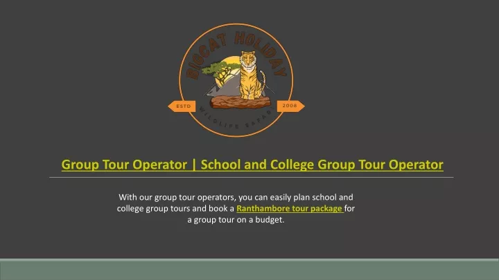 group tour operator school and college group tour