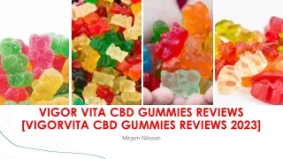 Vigor Vita CBD Gummies Reviews