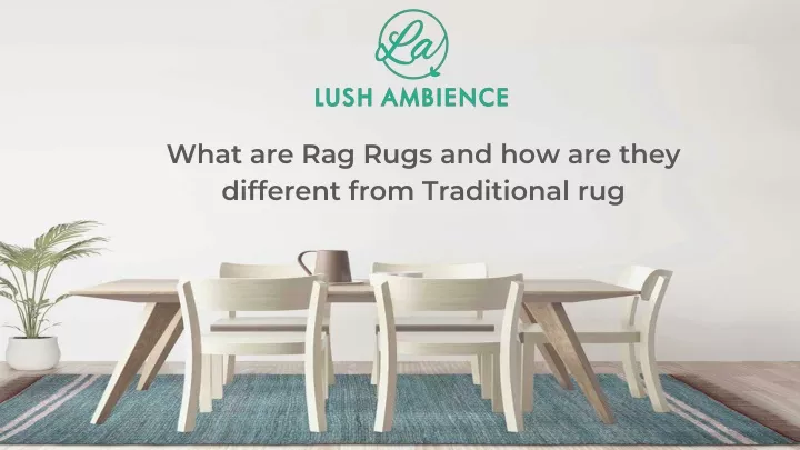 what are rag rugs and how are they different from traditional rug