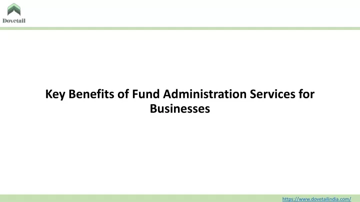 key benefits of fund administration services for businesses