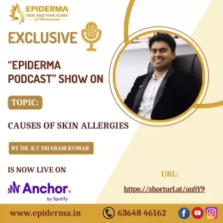 Podcast: Causes of Skin Allergies | Skin Clinic in Jayanagar | Epiderma Clinic