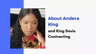 About Andera King and King Davis Contracting