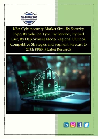 KSA Cybersecurity Market Share, Growth and Outlook 2033: SPER Market Research