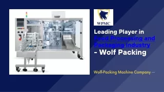 Leading Player in Food Processing and Packaging Industry - Wolf Packing