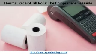 What are Thermal Receipt Till Rolls_ The Comprehensive Guide.