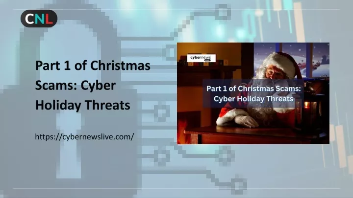 part 1 of christmas scams cyber holiday threats