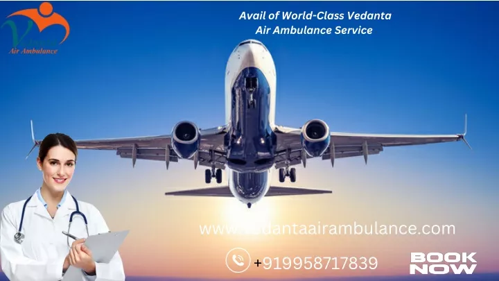 avail of world class vedanta air ambulance service