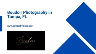 Boudoir by Louise - Boudoir Photography in Tampa, FL