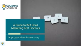 A Guide to B2B Email Marketing Best Practices
