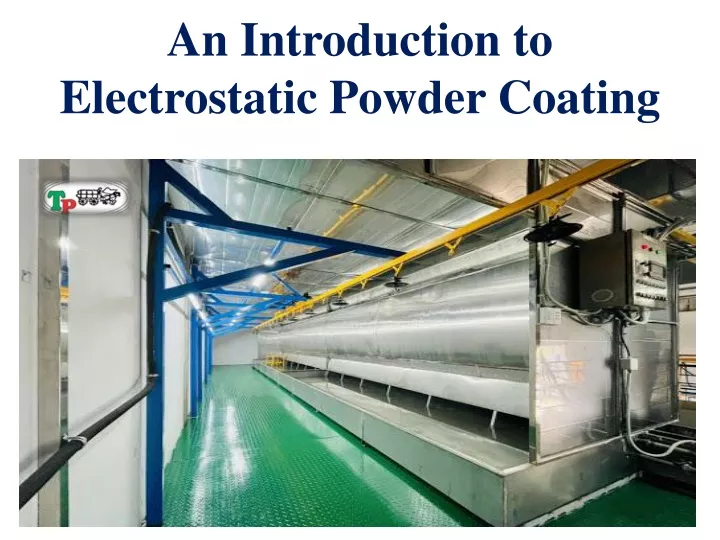 an introduction to electrostatic powder coating