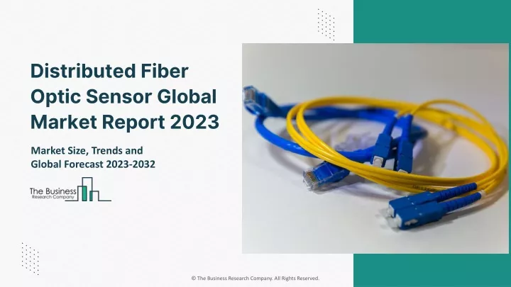 distributed fiber optic sensor global market