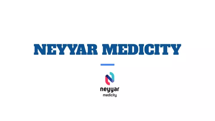 neyyar medicity