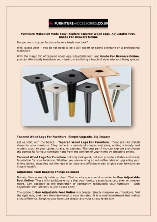 Explore Tapered Wood Legs, Adjustable Feet, Knobs For Drawers Online