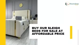 Buy Our Sleigh Beds for Sale at Affordable Price