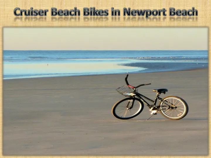 cruiser beach bikes in newport beach
