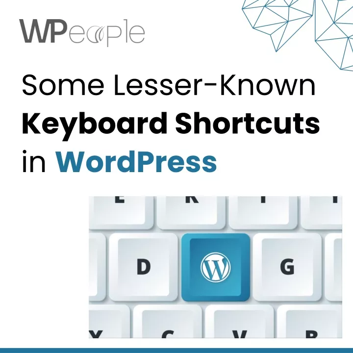 some lesser known keyboard shortcuts in wordpress